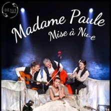 Madame Paule : Mise &agrave; Nu.e - Th&eacute;&acirc;tre Notre Dame - Salle Bleue, Avignon