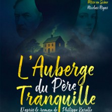 L'Auberge du P&egrave;re Tranquille - Th&eacute;&acirc;tre Pierre de Lune, Avignon