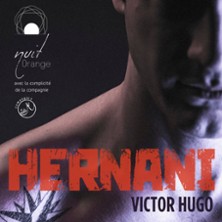 Hernani - Th&eacute;&acirc;tre La Luna - Salle 2, Avignon